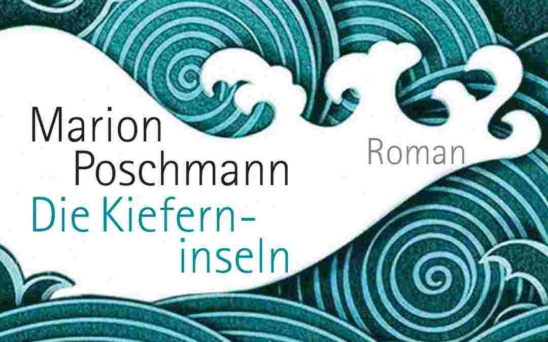 Lesung: Die Kieferninseln – Marion Poschmann