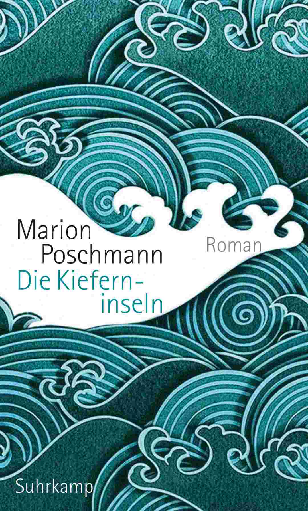 Die Kieferninseln - Marion Poschmann